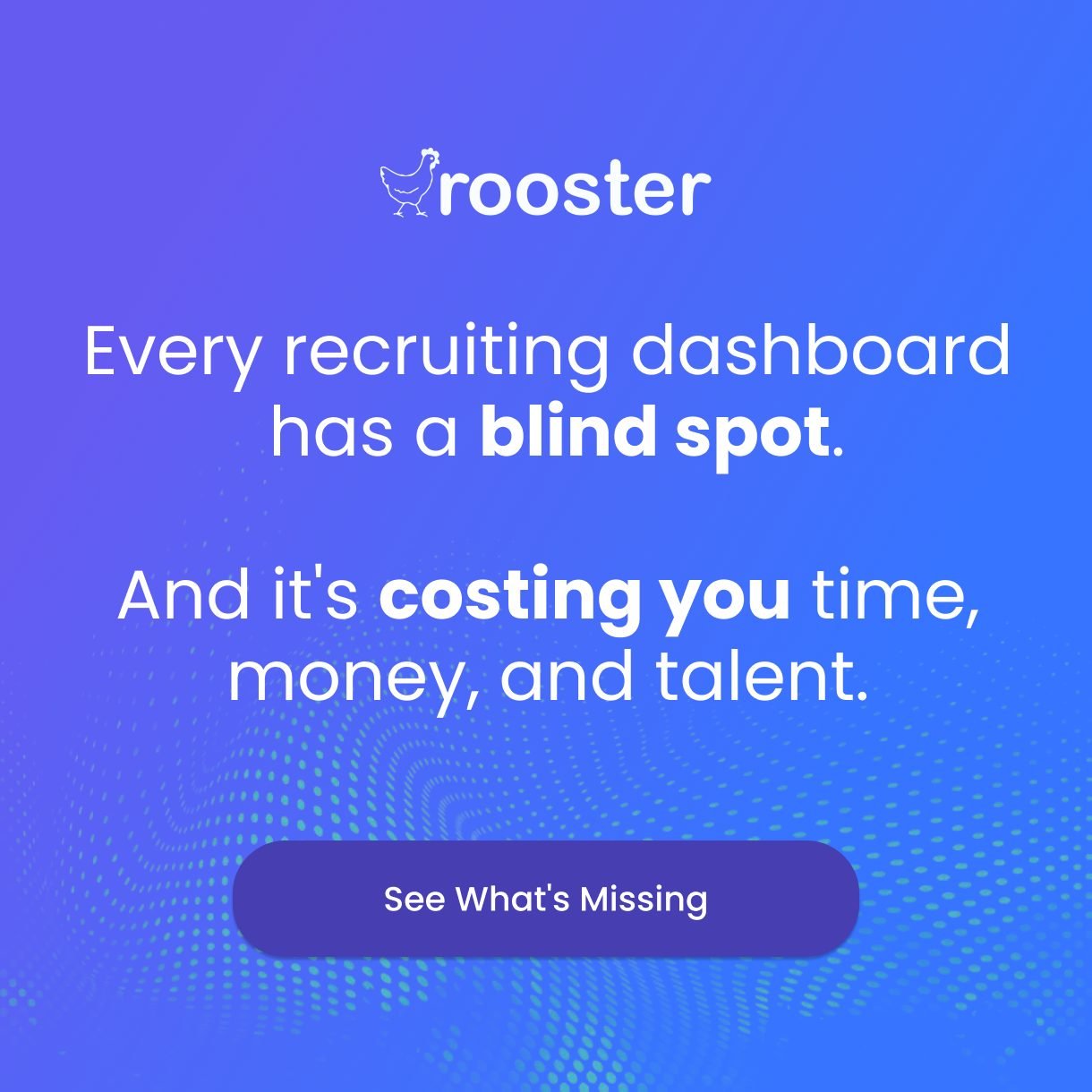 Rooster — Recruiting Insights